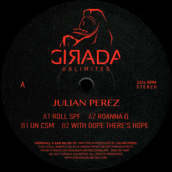 Julian Perez - A Raw Belief | Girada Unlimited (GIRADA03)