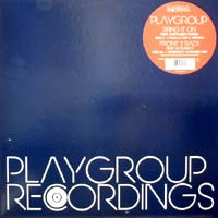 Playgroup - Bring It On / Front 2 Back | Playgroup (PGR001)