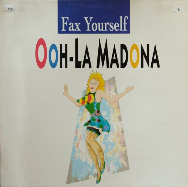 Fax Yourself - Ooh-La Madona | Smiling Shark Records (3680001.0)