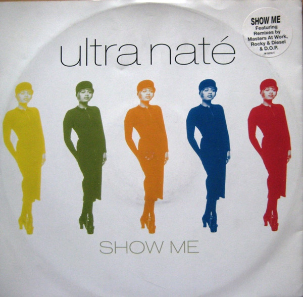 Ultra Naté - Show Me | Warner Bros. Records (W 0219 T)