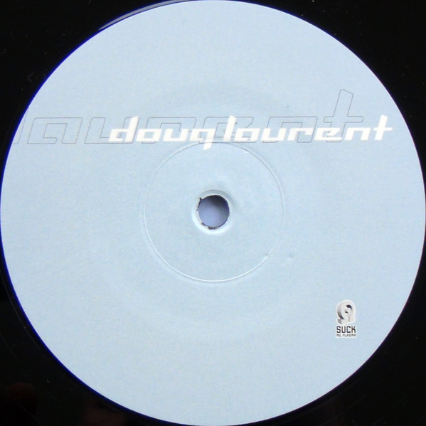 Doug Laurent - I'm Rushin' | Suck Me Plasma (SUCK 115) - 3