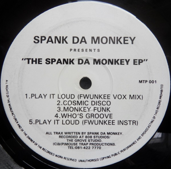Spank Da Monkey - The Spank Da Monkey EP | Mousetrap Records (MTP001) Spank Da Monkey - The Spank Da Monkey EP | Mousetrap Records (MTP001)