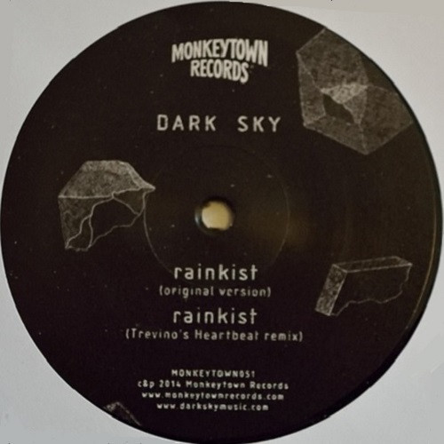 Dark Sky - Rainkist | Monkeytown Records (MONKEYTOWN051) - 2 Dark Sky - Rainkist | Monkeytown Records (MONKEYTOWN051) - 2