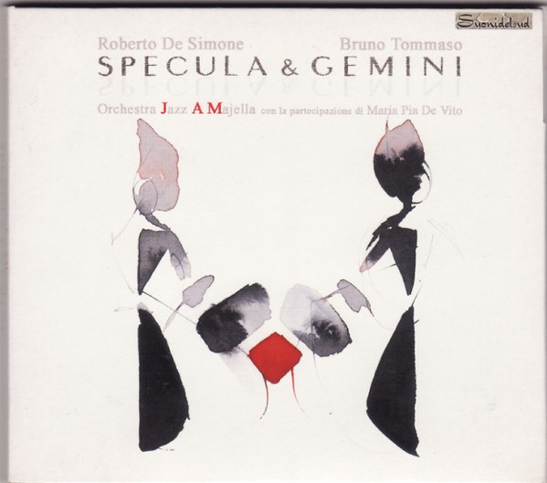 Roberto De Simone , Bruno Tommaso , Orchestra Jazz A Majella , Maria Pia De Vito - Specula & Gemini | Rai Trade (none)