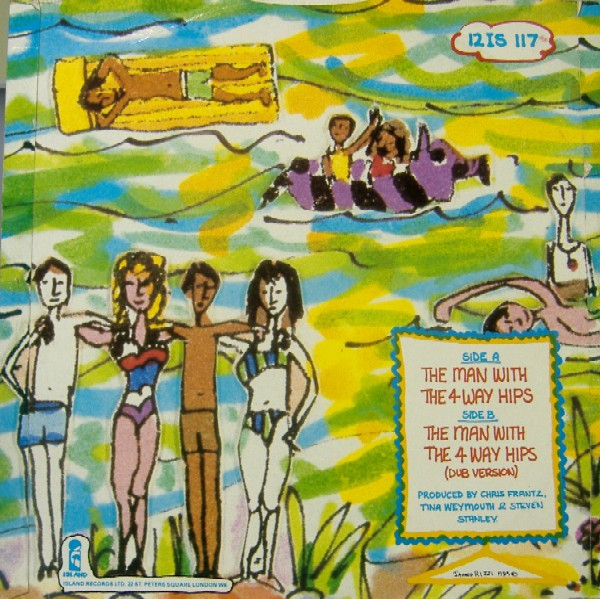 Tom Tom Club - The Man With The 4-Way Hips | Island Records (12IS 117) - 2