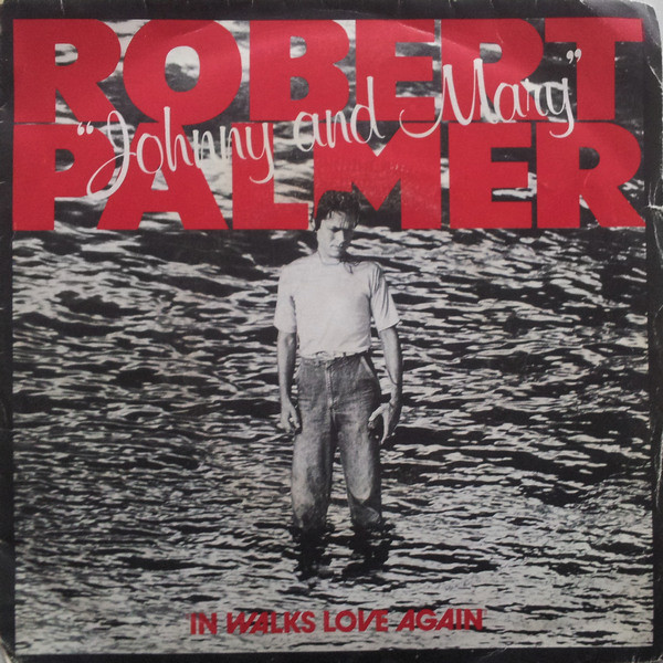 Robert Palmer - Johnny And Mary | Island Records (6010 238)