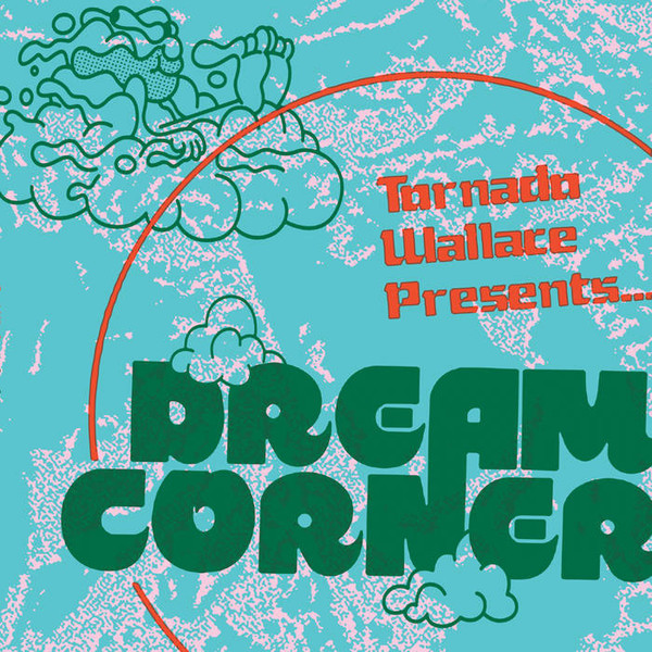 Tornado Wallace - Dream Corner | Basic Spirit (SPRT 002)