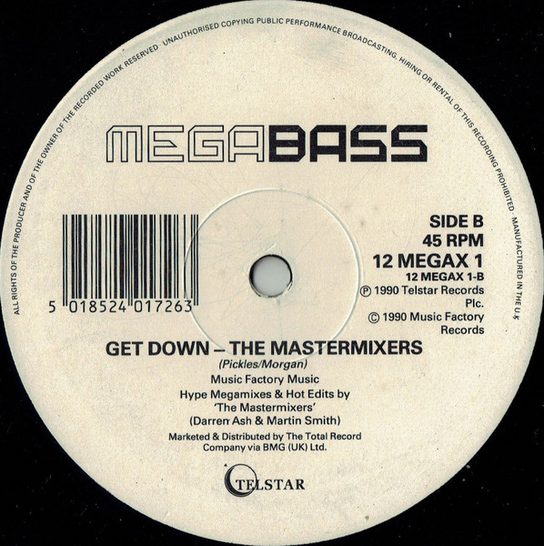 Megabass / The Mastermixers - Time To Make The Floor Burn / Get Down | Telstar (12MEGAX1) - 4 Megabass / The Mastermixers - Time To Make The Floor Burn / Get Down | Telstar (12MEGAX1) - 4