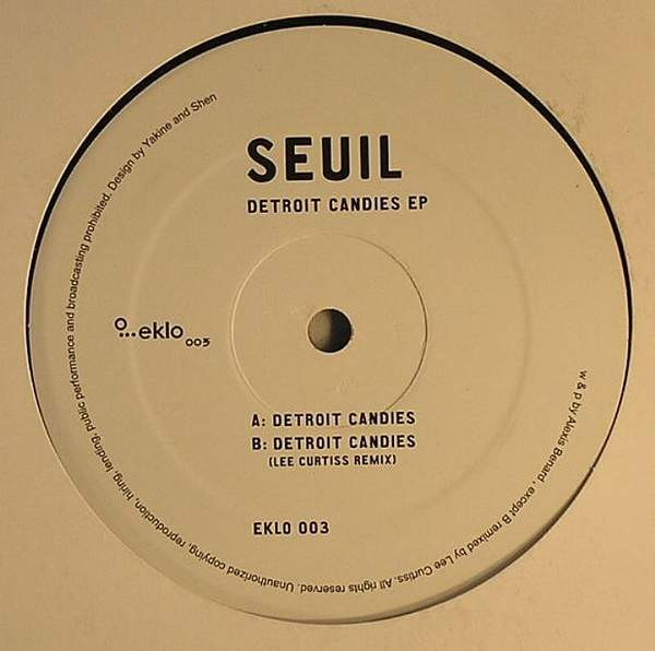 Seuil - Detroit Candies EP | Eklo (EKLO 003)