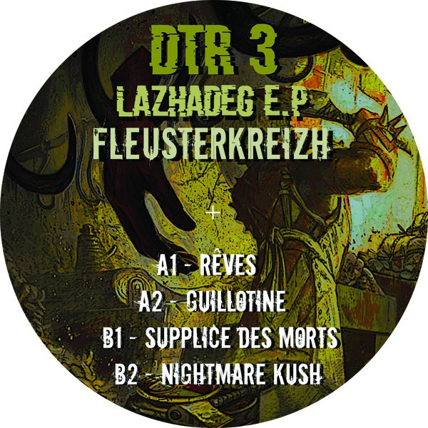 Fleusterkreizh - Lazhadeg E.P | Décérébration Tactique Records (DTR 03)