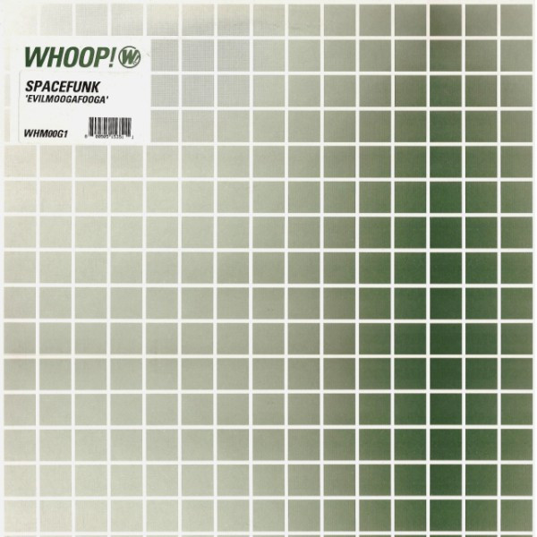 Spacefunk - Evilmoogafooga | Whoop! Records (WHM00G1)