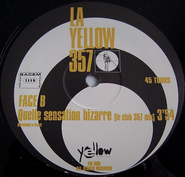 La Yellow 357 - Quelle Sensation Bizarre | Yellow Productions (YM 009) - 4