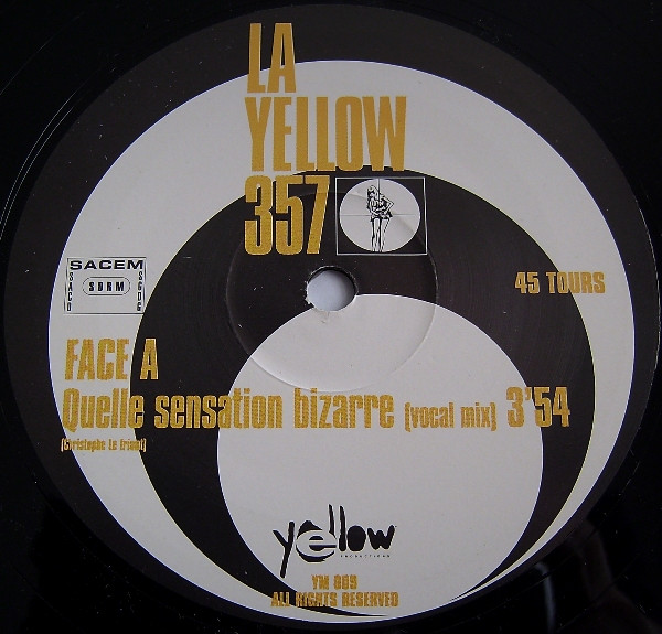 La Yellow 357 - Quelle Sensation Bizarre | Yellow Productions (YM 009) - 3
