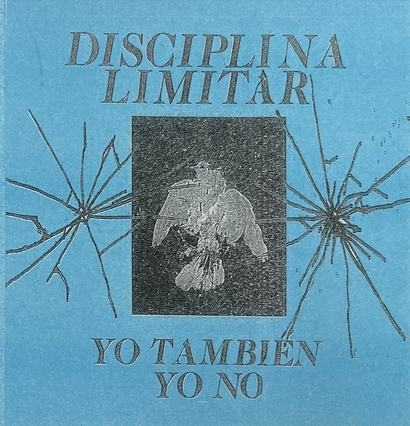 Disciplina Limitar - Yo También Yo No | Flexidiscos (FX81)