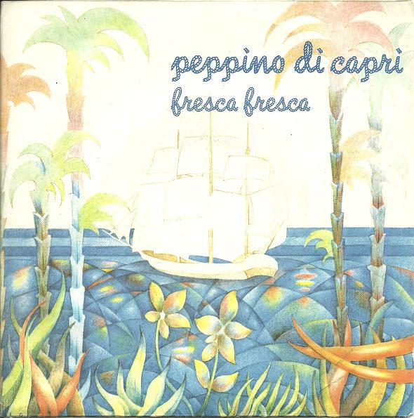 Peppino Di Capri - Fresca Fresca | Splash (SPH 1033) Peppino Di Capri - Fresca Fresca | Splash (SPH 1033)