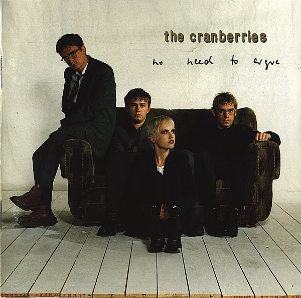 The Cranberries - No Need To Argue | Island Records (CID 8029) The Cranberries - No Need To Argue | Island Records (CID 8029)