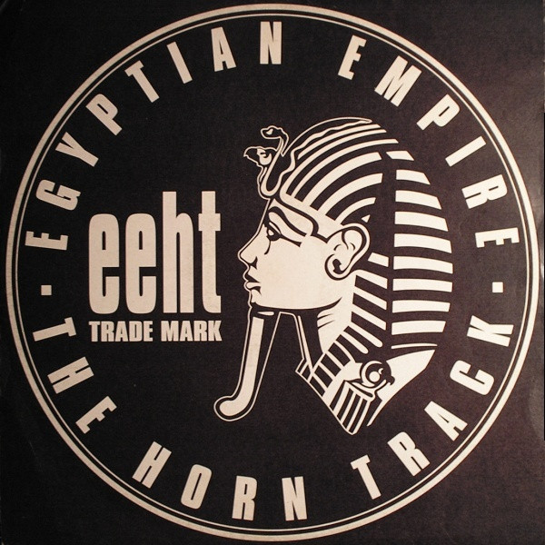 Egyptian Empire - The Horn Track | Ffrreedom (TABX 115)