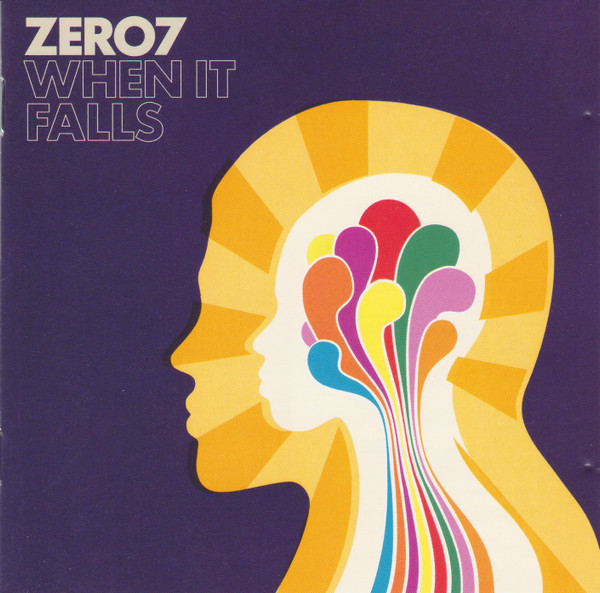 Zero 7 - When It Falls | Ultimate Dilemma (5050467 0987 2 5)