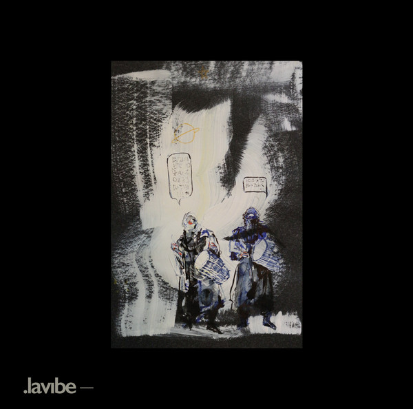 NSDOS , Patrick Russell - Sans Titre EP 03 | Lavibe (LAVIBE004) NSDOS , Patrick Russell - Sans Titre EP 03 | Lavibe (LAVIBE004)