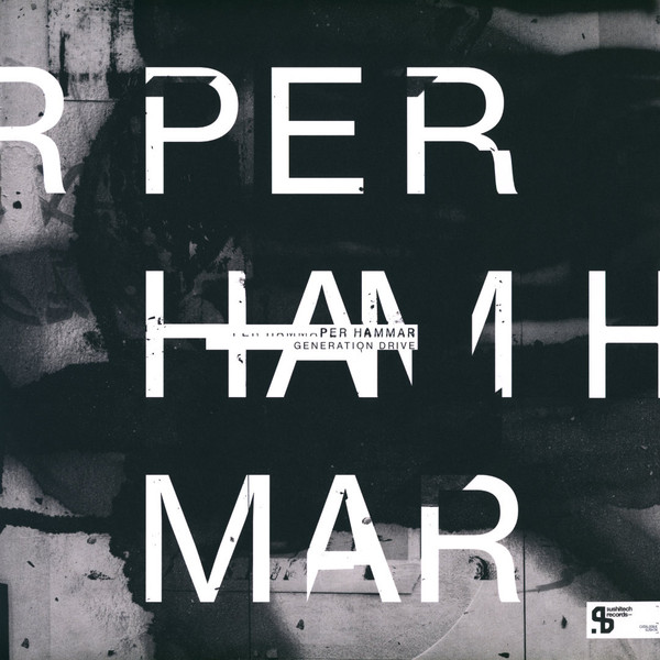 Per Hammar - Generation Drive | Sushitech Records (SUSH74)