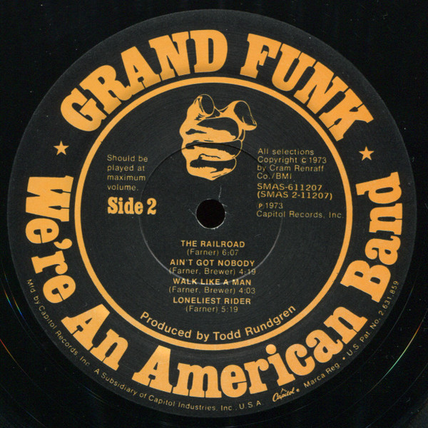 Grand Funk Railroad - We're An American Band | Capitol Records (SMAS-611207) - 3 Grand Funk Railroad - We're An American Band | Capitol Records (SMAS-611207) - 3