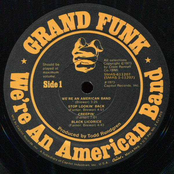Grand Funk Railroad - We're An American Band | Capitol Records (SMAS-611207) - 2 Grand Funk Railroad - We're An American Band | Capitol Records (SMAS-611207) - 2