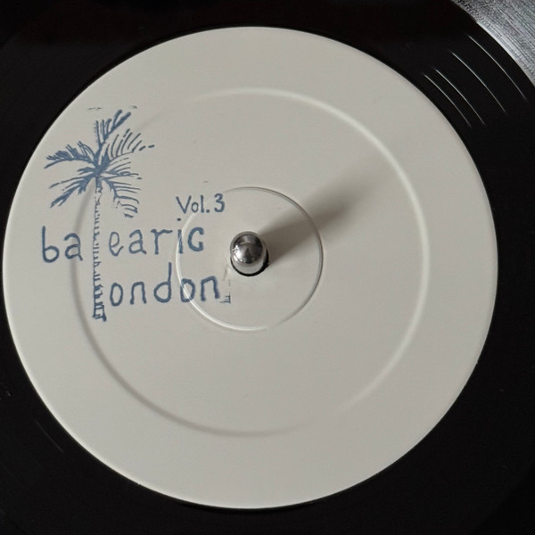 Balearic London - Balearic London Vol. 3 | Balearic London (BLDN003)