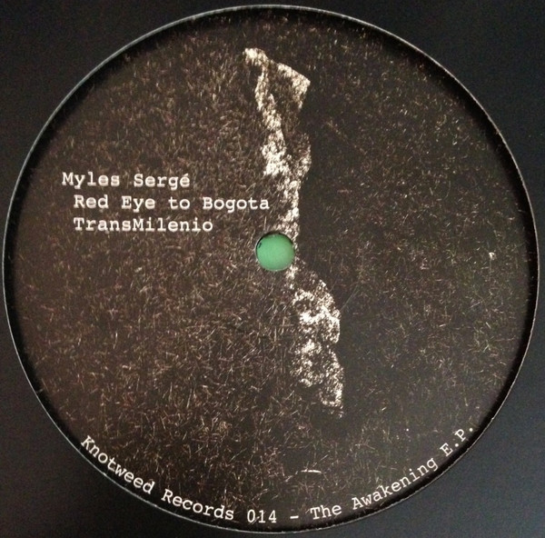 Myles Sergé - The Awakening E.P. | Knotweed Records (Knotweed Records 014)