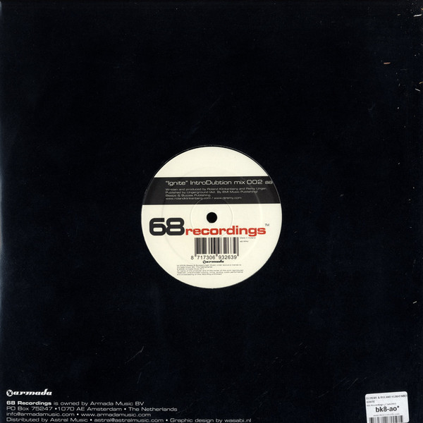 DJ Remy & Roland Klinkenberg - Ignite | 68 Recordings (SXTE002) - 2