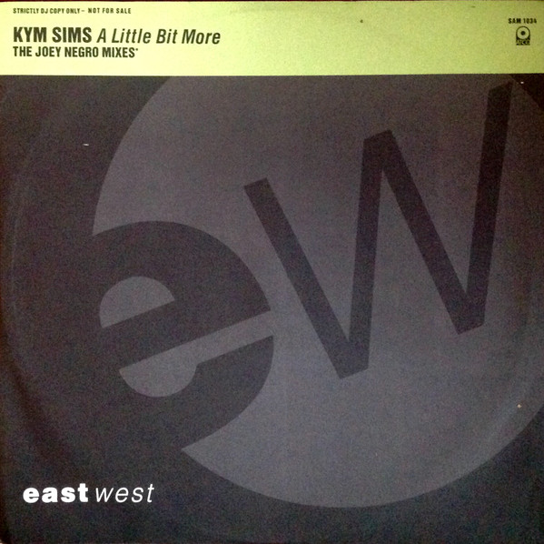 Kym Sims - A Little Bit More | EastWest (SAM 1034)