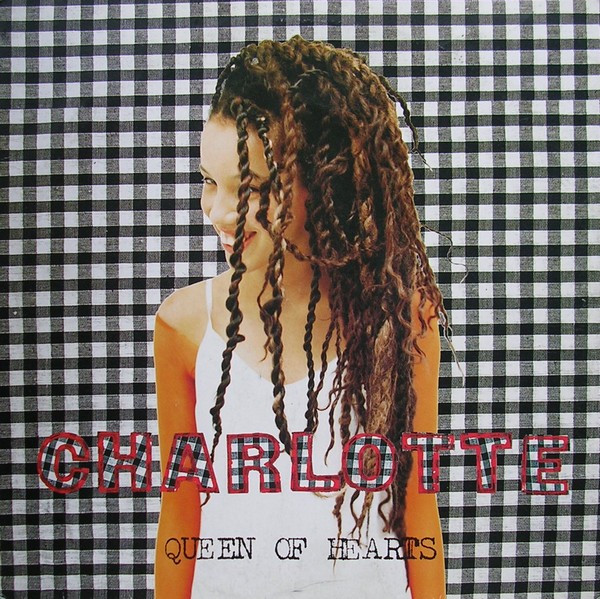Charlotte - Queen Of Hearts | Big Life (BLRT 106)