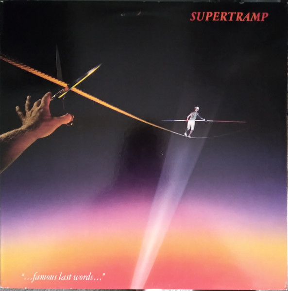 Supertramp - "...Famous Last Words..." | A&M Records (SP-3732)