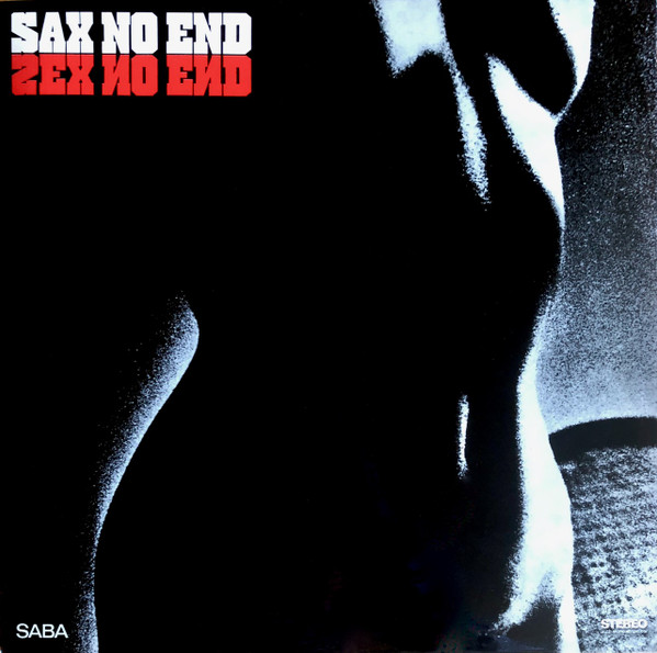 Clarke-Boland Big Band - Sax No End | SABA (SB 15 138 ST) Clarke-Boland Big Band - Sax No End | SABA (SB 15 138 ST)
