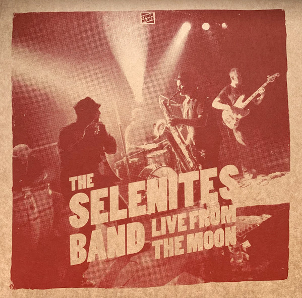 The Selenites Band - Live From The Moon | Stereophonk (ST23) The Selenites Band - Live From The Moon | Stereophonk (ST23)
