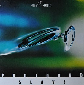Profound - Slave | Patriott Hard-Beat (PHB011)