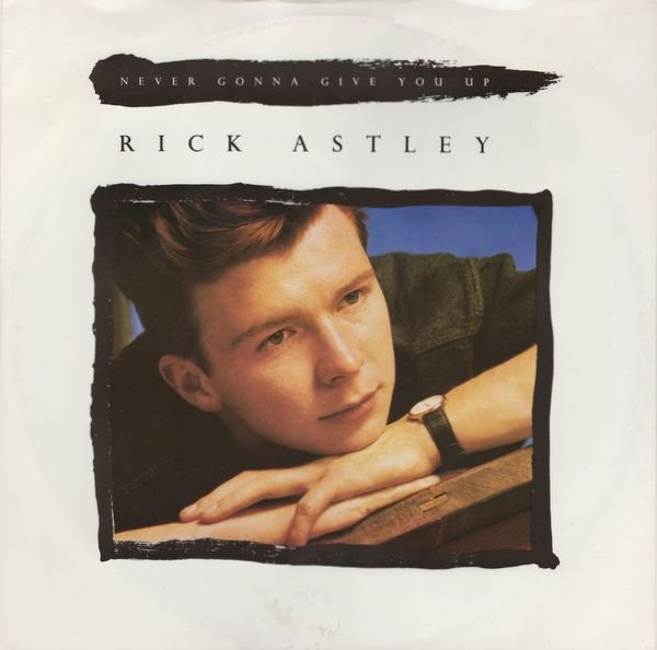 Rick Astley - Never Gonna Give You Up | RCA (PT 41448) - main