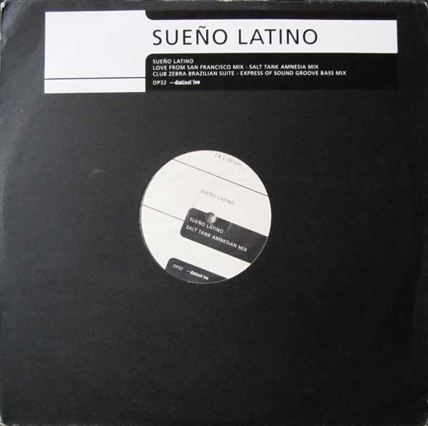 Sueño Latino - Sueño Latino (Remixes) | Distinct'ive Records (DP 32) - main