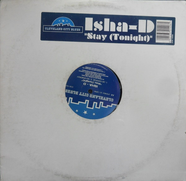 Isha-D - Stay (Tonight) | Cleveland City Blues (CCB 15005)