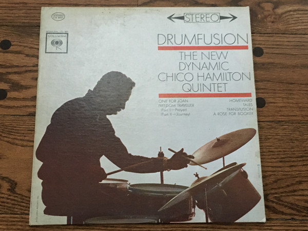 The Chico Hamilton Quintet - Drumfusion | Columbia (CS 8607)