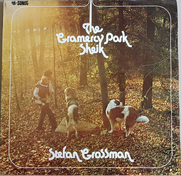 Stefan Grossman - The Gramercy Park Sheik | Sonet (SNTF 627)