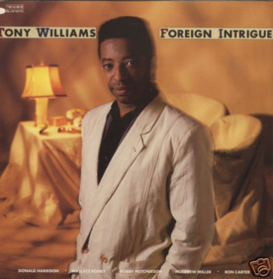 Anthony Williams - Foreign Intrigue | Blue Note (BT 85119)