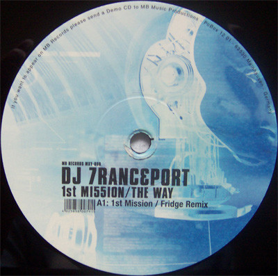 DJ Tranceport - 1st Mi55ion / The Way | MB Records (MXY-008)