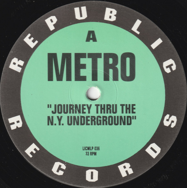 Metro - Journey Thru The N.Y. Underground | Republic Records (LICMLP 036) - 3 Metro - Journey Thru The N.Y. Underground | Republic Records (LICMLP 036) - 3