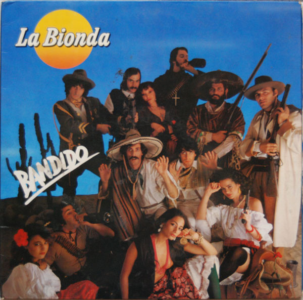 La Bionda - Bandido | Baby Records (LPX 30)