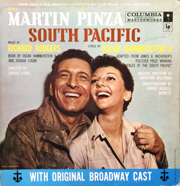 Mary Martin , Ezio Pinza , Richard Rodgers / Oscar Hammerstein 2nd With Original Broadway Cast - South Pacific | Columbia Masterworks (OL 4180) Mary Martin , Ezio Pinza , Richard Rodgers / Oscar Hammerstein 2nd With Original Broadway Cast - South Pacific | Columbia Masterworks (OL 4180)