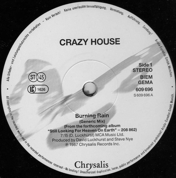 Crazy House - Burning Rain | Chrysalis (609 696)