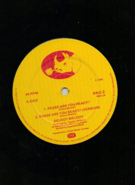 Delroy Melody - Posse Are You Ready ? | Rhino Records (RNO 2) Delroy Melody - Posse Are You Ready ? | Rhino Records (RNO 2)