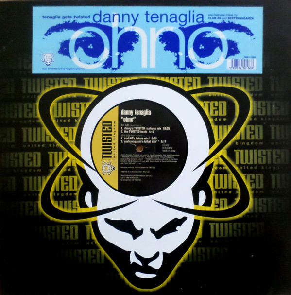 Danny Tenaglia - Ohno | Twisted United Kingdom (TWUK12-10002)