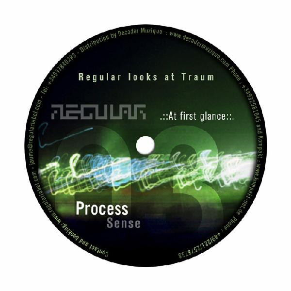 Process / Jaumëtic - Regular Looks At Traum (At First Glance) | Regular (REGULAR 03)