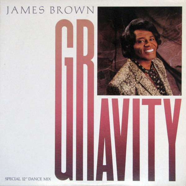 James Brown - Gravity [Vinyl] | Scotti Bros. Records (12CXP 05943)